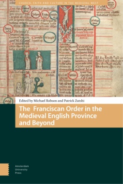 The Franciscan Order in the Medieval English Province and Beyond