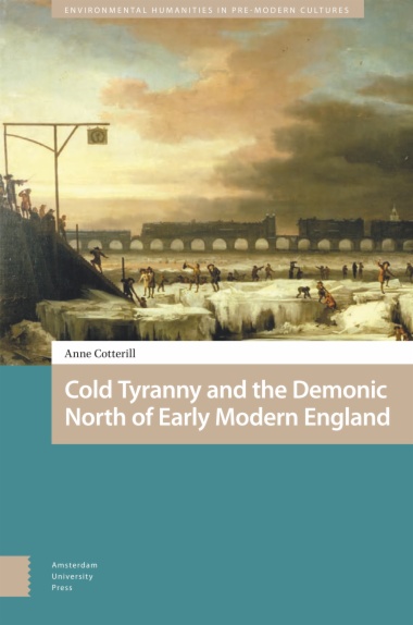 Cold Tyranny and the Demonic North of Early Modern England