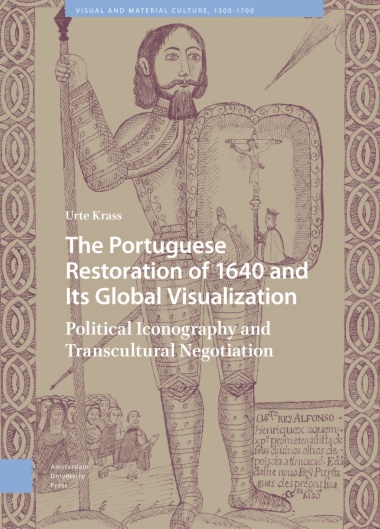 The Portuguese Restoration of 1640 and Its Global Visualization