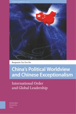 China's Political Worldview and Chinese Exceptionalism