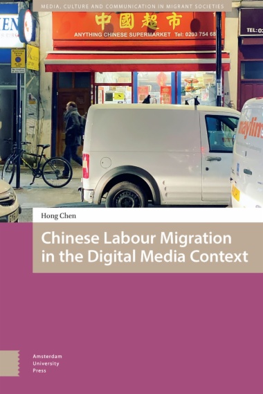 Chinese Labour Migration in the Digital Media Context