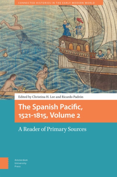 The Spanish Pacific, 1521-1815, Volume 2