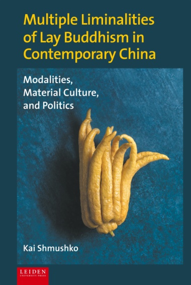 Multiple Liminalities of Lay Buddhism in Contemporary China