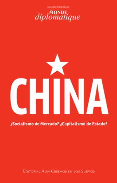China.  ¿Socialismo de mercado? ¿capitalismo de estado?