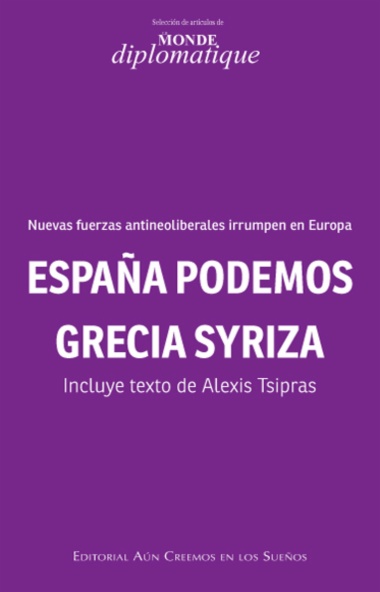España Podemos. Grecia y Zyriza