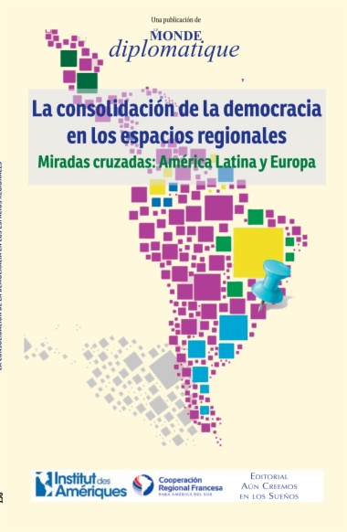 La consolidación de la democracia en los espacios regionales