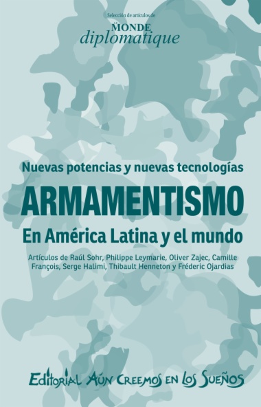 Armamentismo  En América Latina y el mundo
