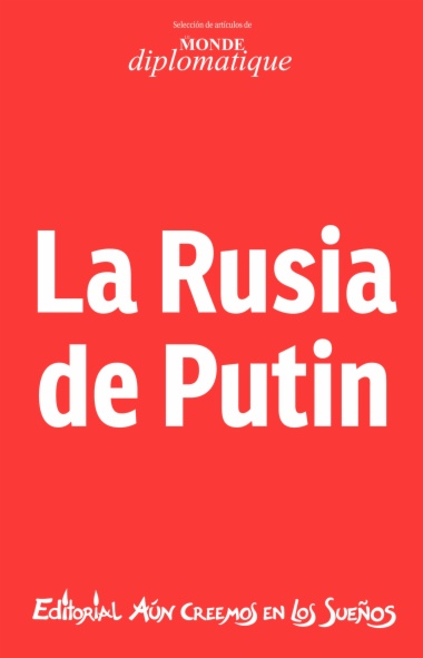 La Rusia de Putin
