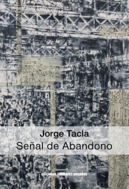 Jorge Tacla: Señal de abandono