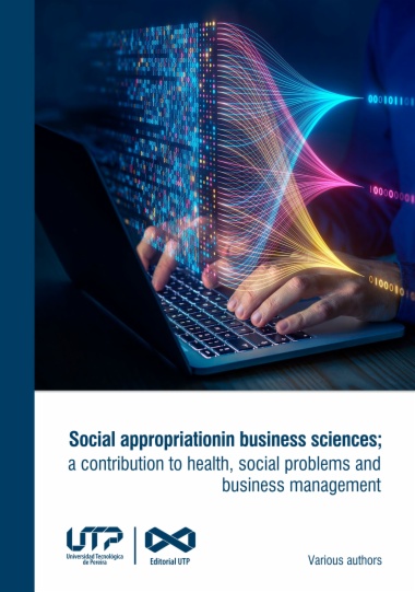 Social appropriation in business sciences; a contribution to health, social problems and business management