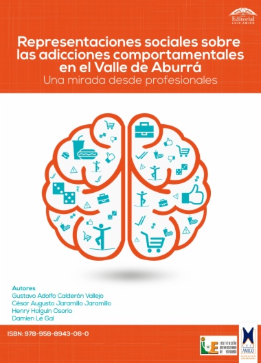 Representaciones sociales sobre las adicciones comportamentales en el Valle de Aburrá