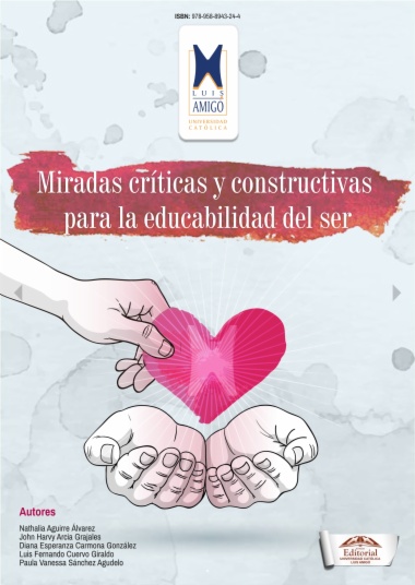 Miradas críticas y constructivas para la educabilidad del ser
