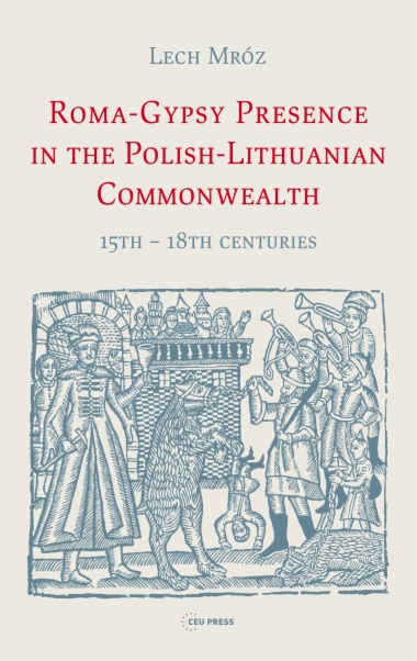 Roma-Gypsy Presence in the Polish-Lithuanian Commonwealth