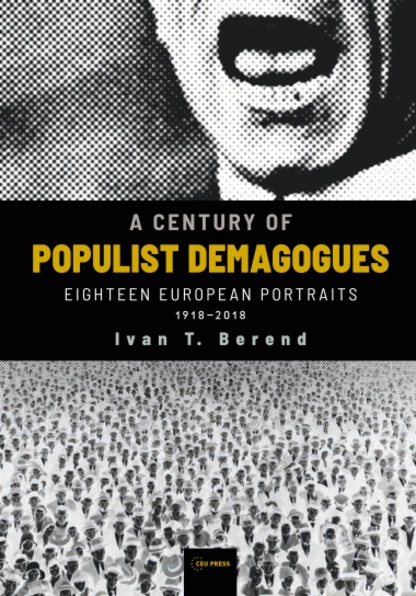 A Century of Populist Demagogues