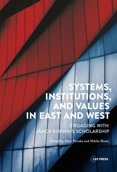 Systems, Institutions, and Values in East and West