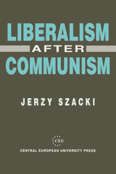 Liberalism After Communism
