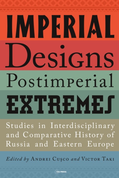 Imperial Designs, Postimperial Extremes
