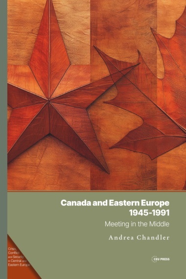 Canada and Eastern Europe, 1945–1991