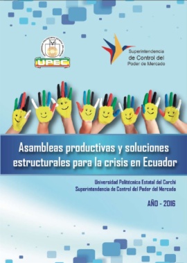 Asambleas Productivas y Soluciones Estructurales para la Crisis en Ecuador