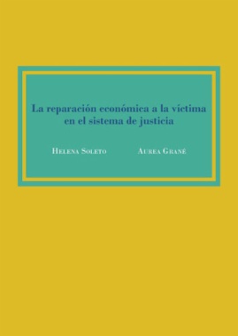 La reparación económica a la víctima en el sistema de justicia