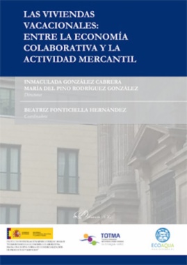 Las viviendas vacacionales: entre la economía colaborativa y la actividad mercantil