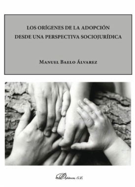 Los orígenes de la adopción desde una perspectiva sociojurídica