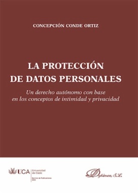 La protección de datos personales: un derecho autónomo con base en los conceptos de intimidad y privacidad