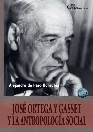 José Ortega y Gasset y la antropología social
