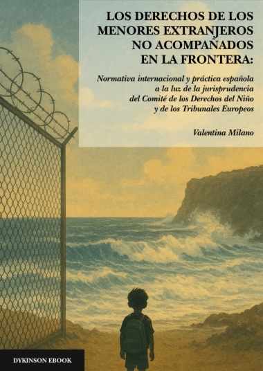 Los derechos de los menores extranjeros no acompañados en la frontera
