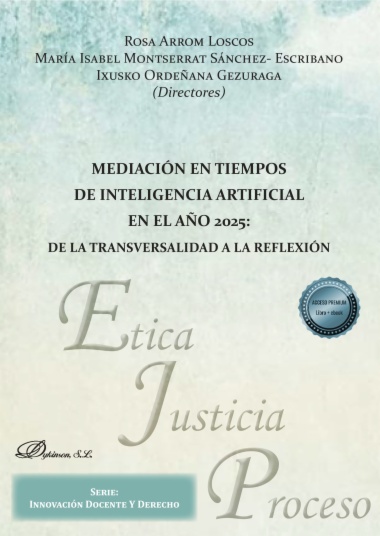 Mediación en tiempos de inteligencia artificial en el año 2025: de la transversalidad a la reflexión