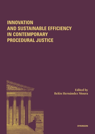 Innovation and sustainable efficiency in contemporary procedural justice