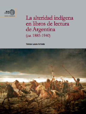 La alteridad indígena en libros de lectura de Argentina (ca. 1885-1940)