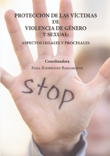 Protección de las víctimas de violencia de género y sexual: aspectos legales y procesales