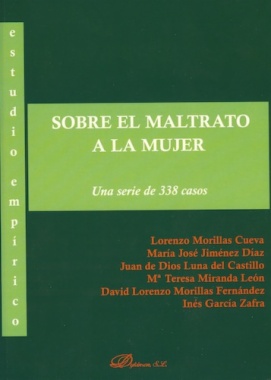 Estudio empírico sobre el maltrato a la mujer : una serie de 338 casos