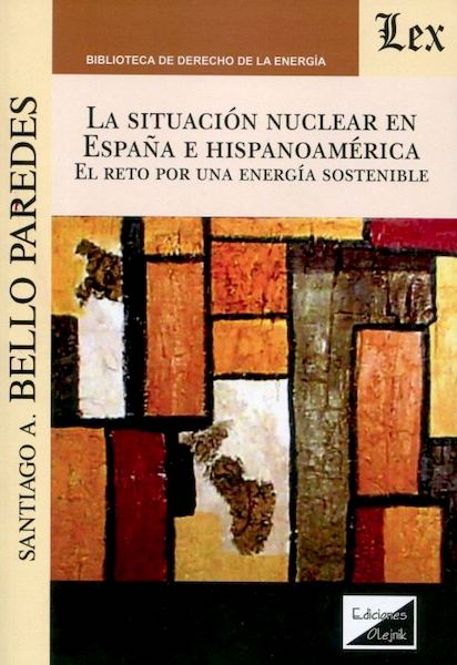 La situación nuclear en España e Hispanoamérica