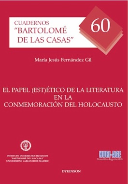 El papel (est)ético de la literatura en la conmemoración del Holocausto