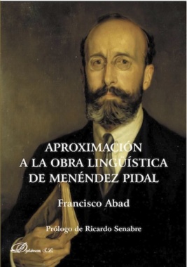 Aproximación a la obra lingüística de Menéndez Pidal