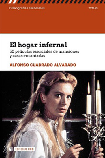 El hogar infernal.50 películas esenciales de mansiones y casas encantadas