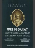 Marie de Gournay : escritos sobre la igualdad y en defensa de las mujeres