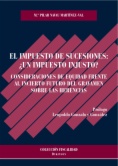 El Impuesto de Sucesiones: ¿un impuesto injusto?