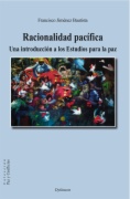 Racionalidad pacífica. Una introducción a los estudios para la paz