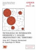 Tecnologías de información geográfica y análisis arqueológico del territorio