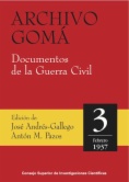 Archivo Gomá. documentos de la Guerra Civil: Vol. 3. (febrero de 1937)