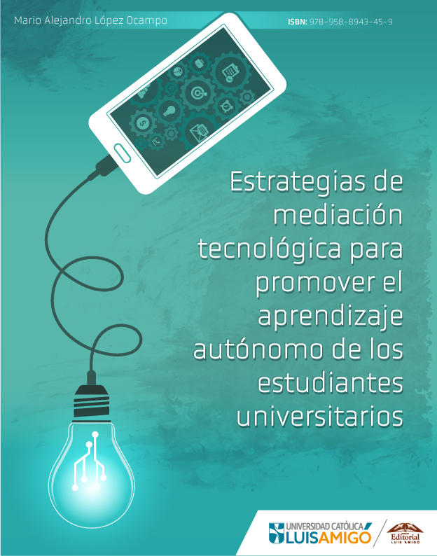 Estrategias de mediación tecnológica para promover el aprendizaje autónomo de los estudiantes universitarios
