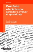 Portfolio electrónico: aprender a evaluar el aprendizaje