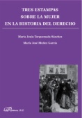 Tres estampas sobre la mujer en la historia del derecho