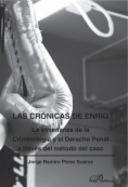 Las crónicas de Enriq. La enseñanza de la criminología y el derecho penal a través del método del caso
