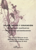 Vejez, mujer y educación. Un enfoque cualitativo de trabajo socioeducativo