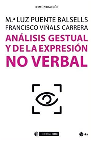 Análisis gestual y de la expresión no verbal