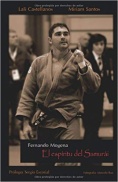 Fernando Mogena. El espíritu del samurái